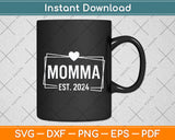 Momma EST 2024 Mother's Day Svg Digital Cutting File