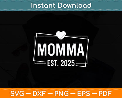 Momma EST 2025 Mother's Day Svg Digital Cutting File