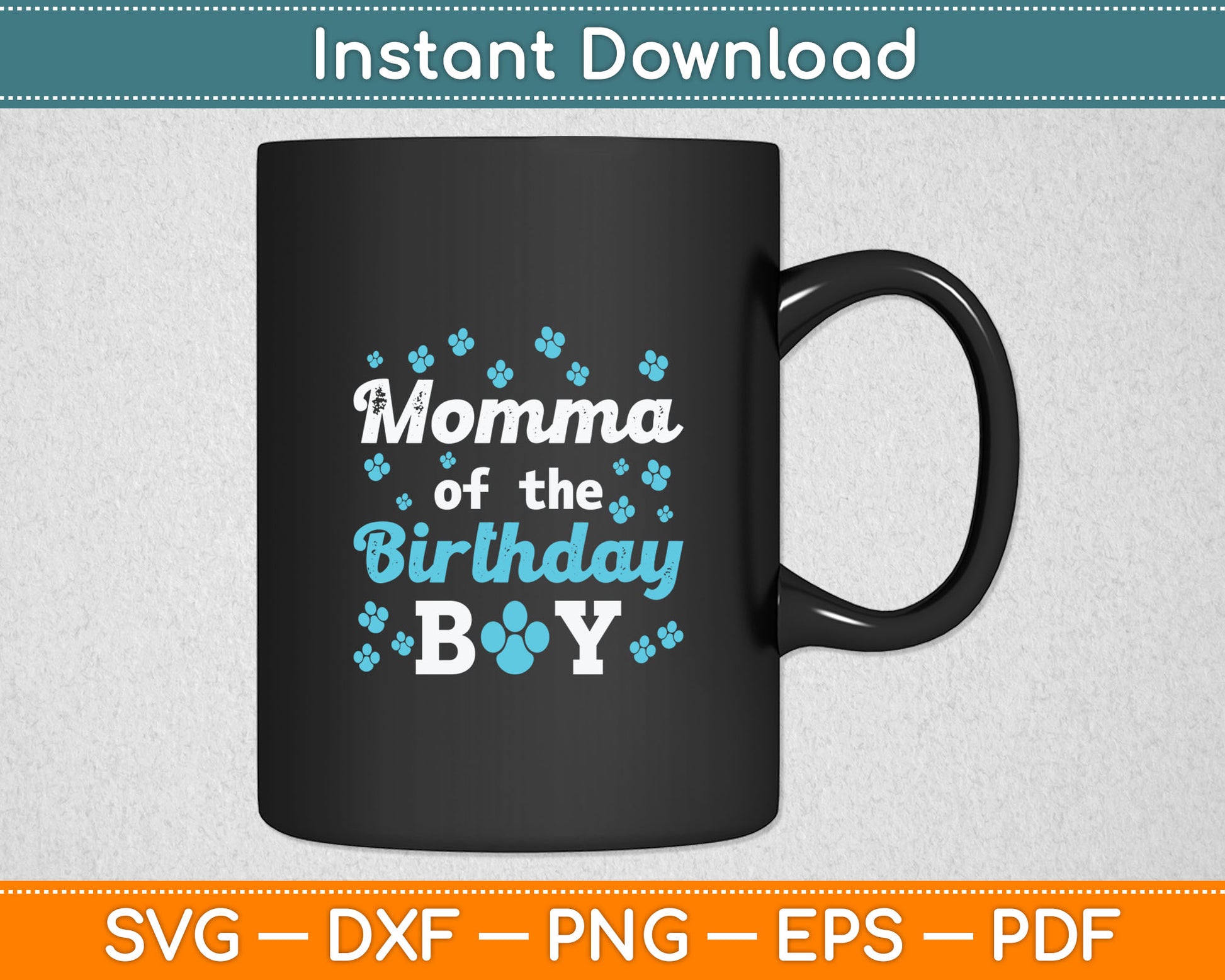 Momma Of The Birthday Boy Dog Paw Bday Party Celebration Svg Digital Cutting File
