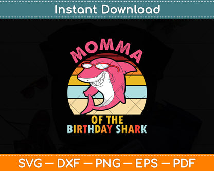 Momma Of The Birthday Shark Retro Vintage Svg Digital Cutting File