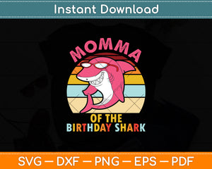 Momma Of The Birthday Shark Retro Vintage Svg Digital Cutting File