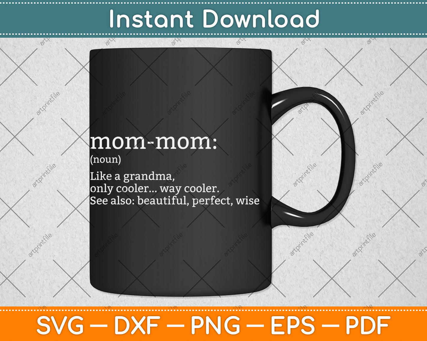 Mommom Gift Definition Grandma Mom-Mom Mothers Day Svg Digital Cutting File