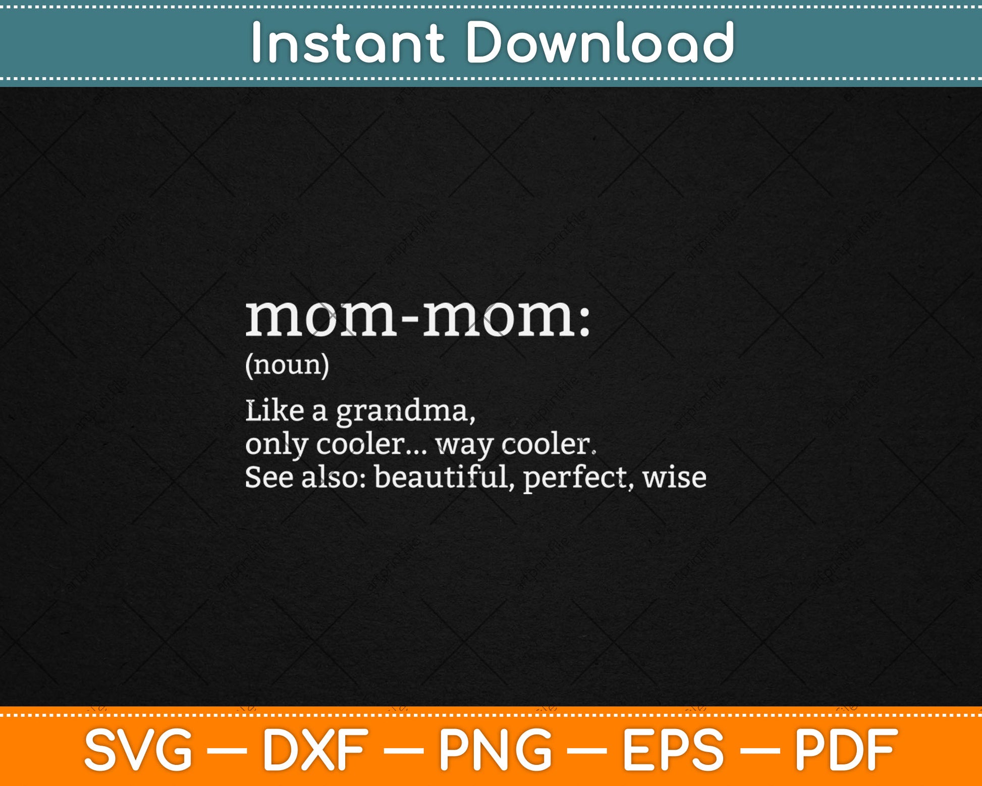 Mommom Gift Definition Grandma Mom-Mom Mothers Day Svg Digital Cutting File