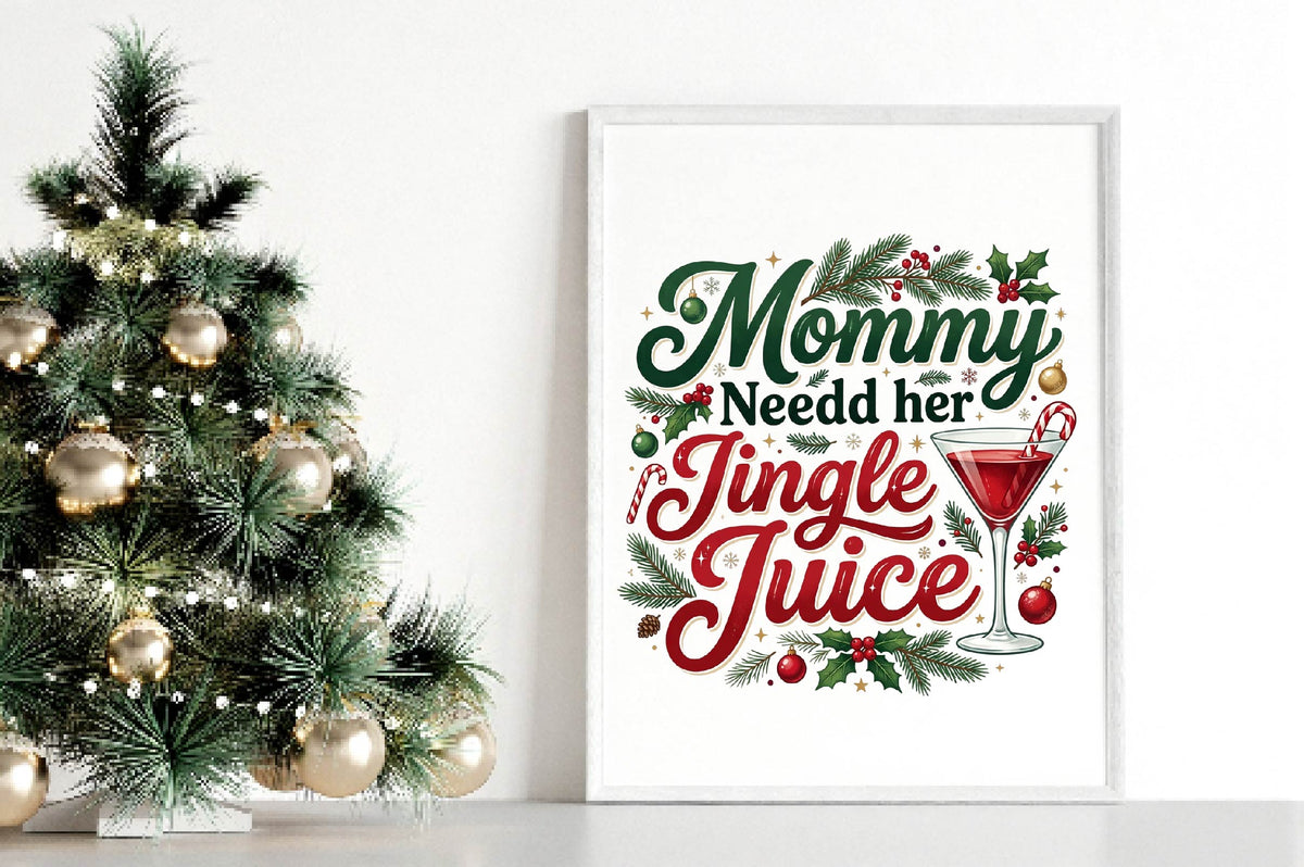 Mommy Needs Her Jingle Juice PNG, Christmas Mom Sublimation Design, Funny Holiday Shirt PNG
