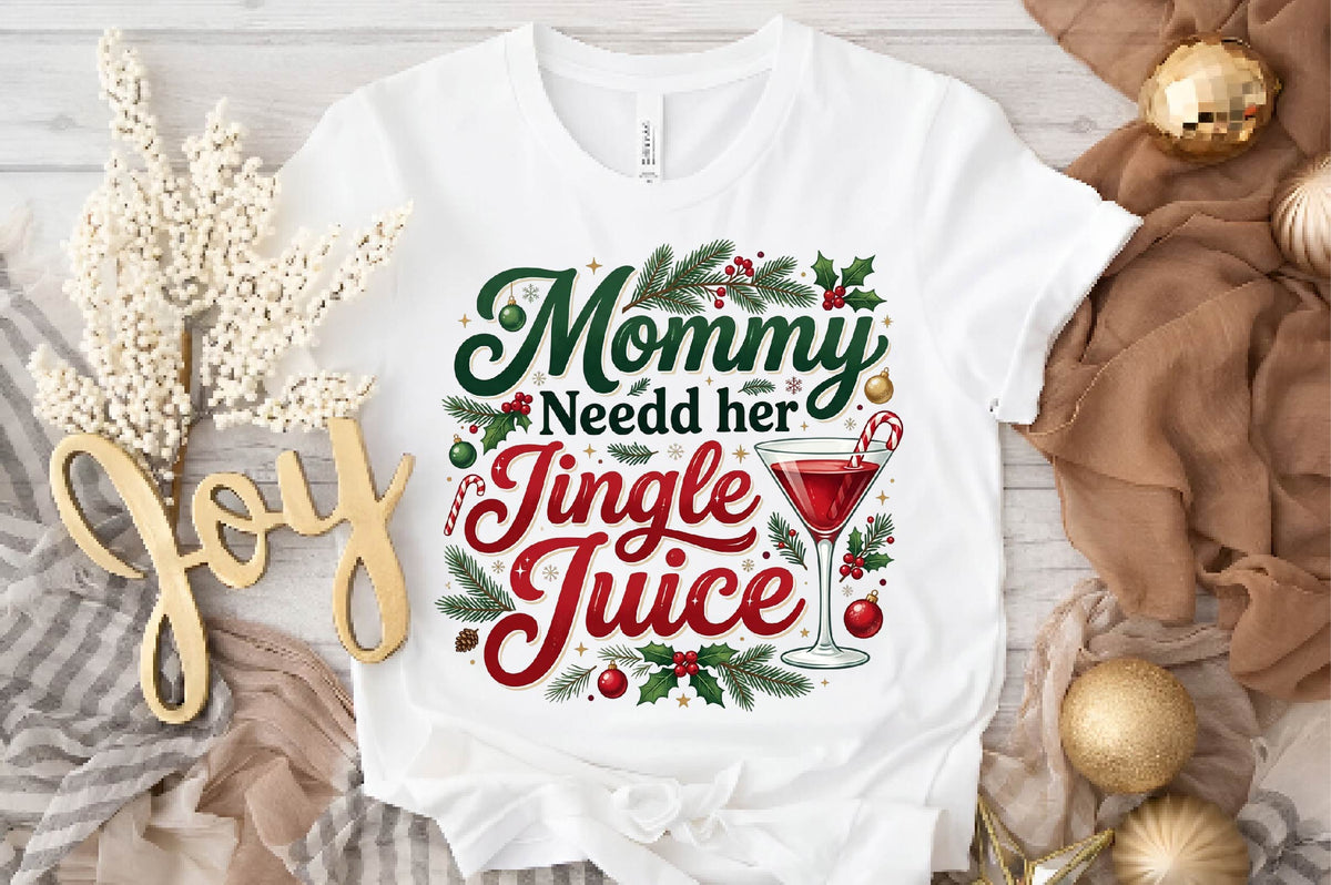 Mommy Needs Her Jingle Juice PNG, Christmas Mom Sublimation Design, Funny Holiday Shirt PNG