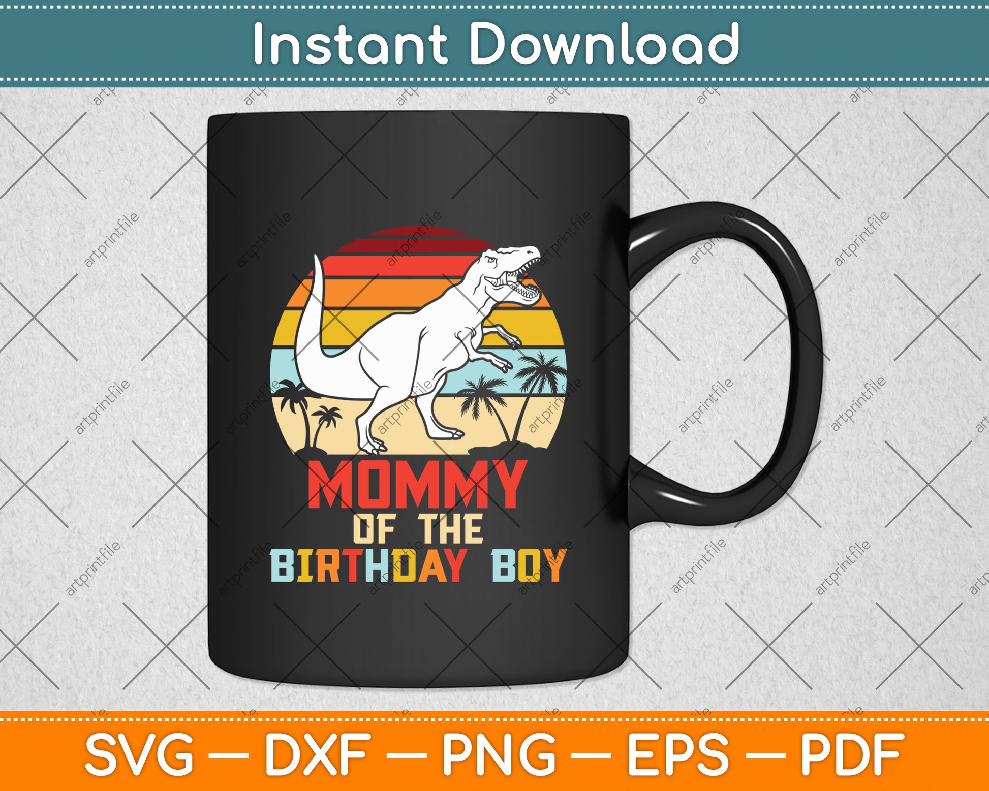 Mommy Of The Birthday Boy Dinosaur Vintage Retro Svg Digital Cutting File