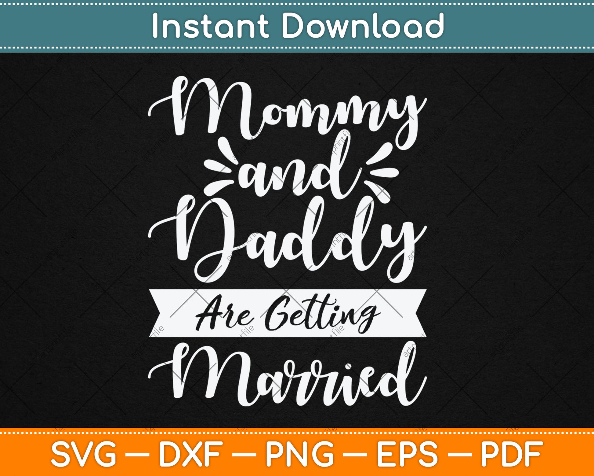 Mommy and Daddy Are Getting Married - Announcement Wedding Svg Digital Cutting File