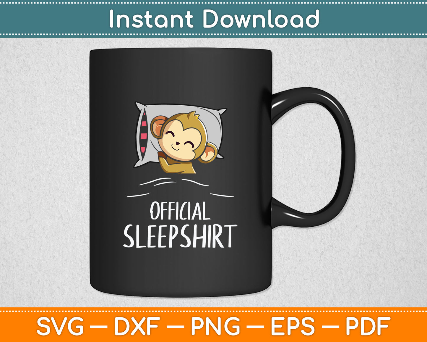 Monkey Official Sleepshirt Svg Digital Cutting File