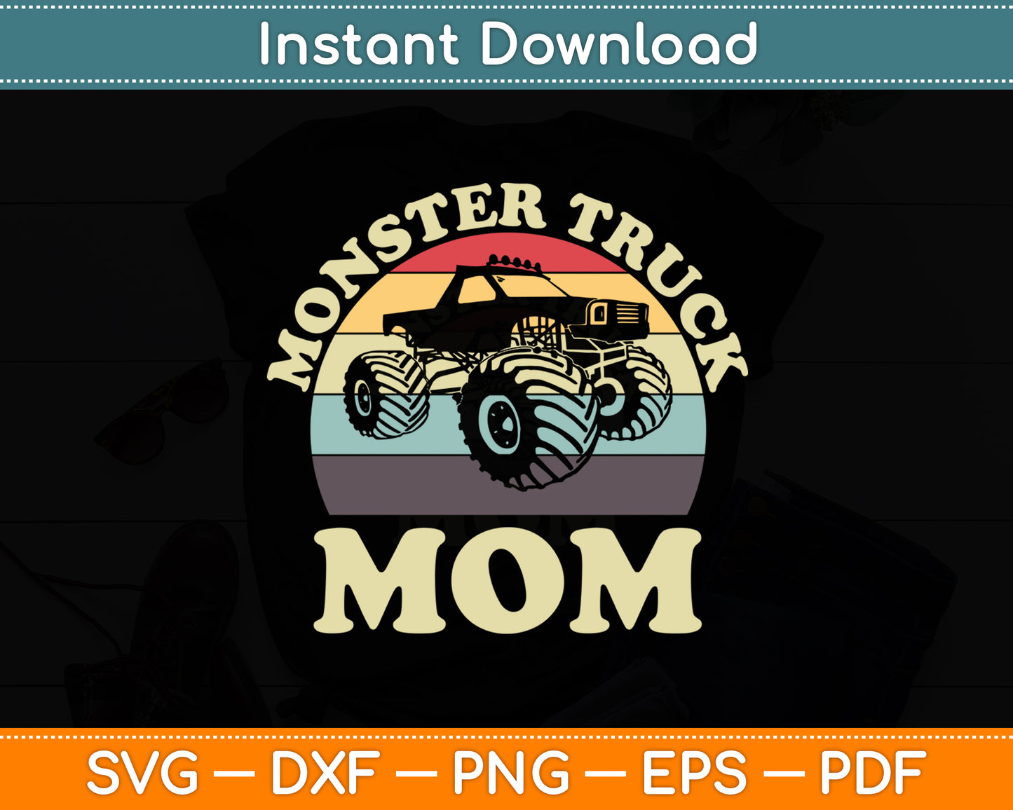 Monster Truck Mom Retro Vintage Monster Truck Svg Digital Cutting File