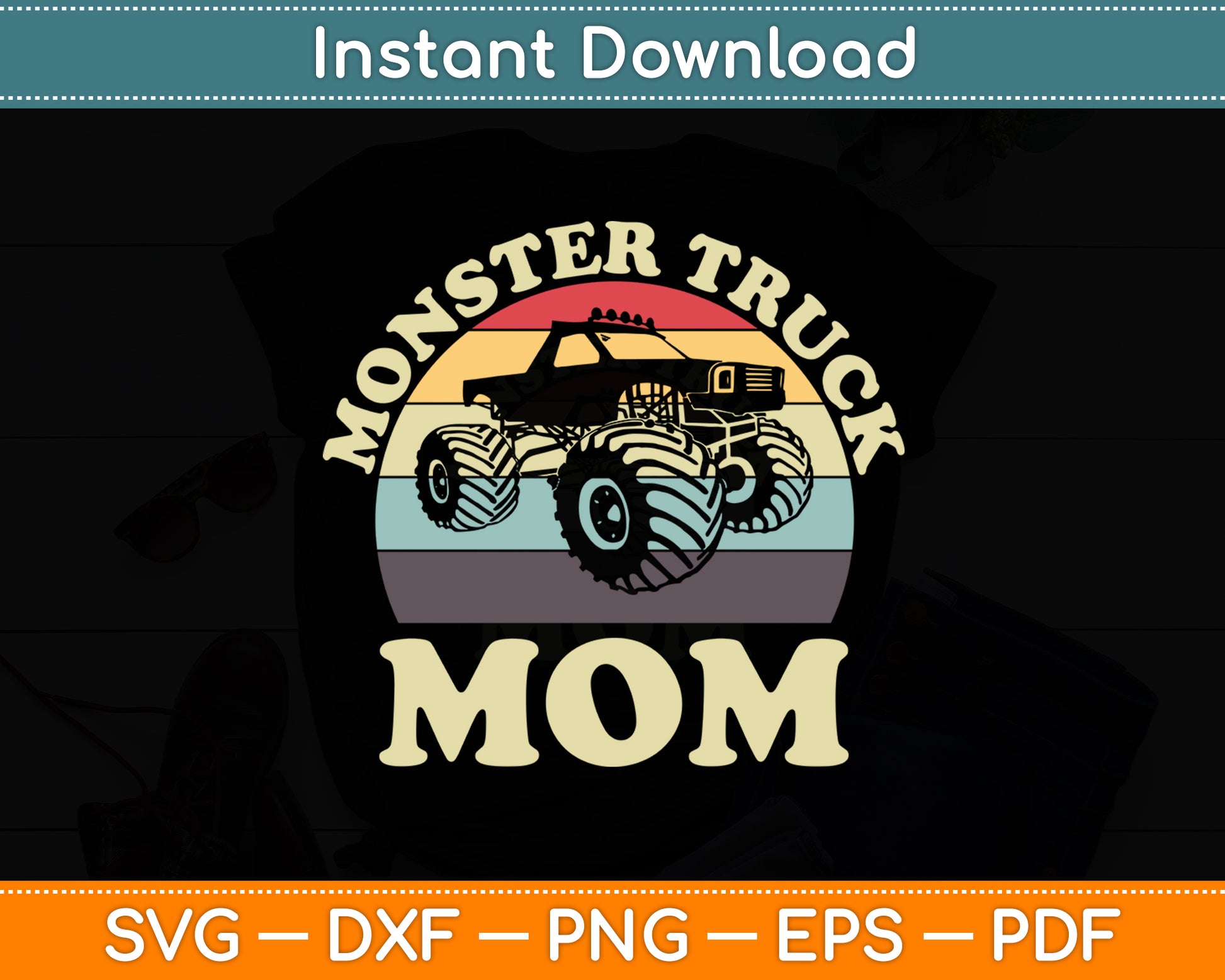 Monster Truck Mom Retro Vintage Monster Truck Svg Digital Cutting File