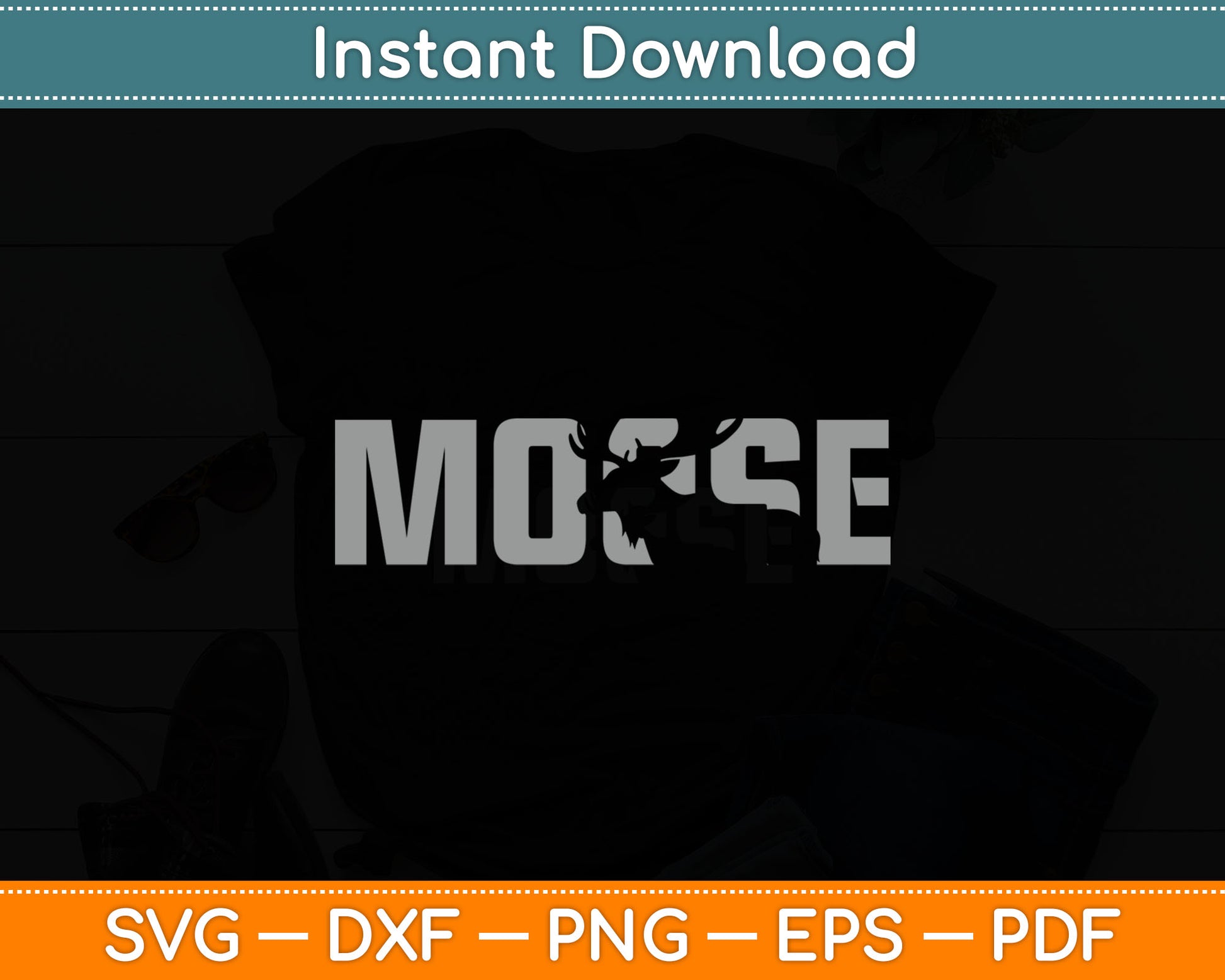 Moose Lover Svg Digital Cutting File