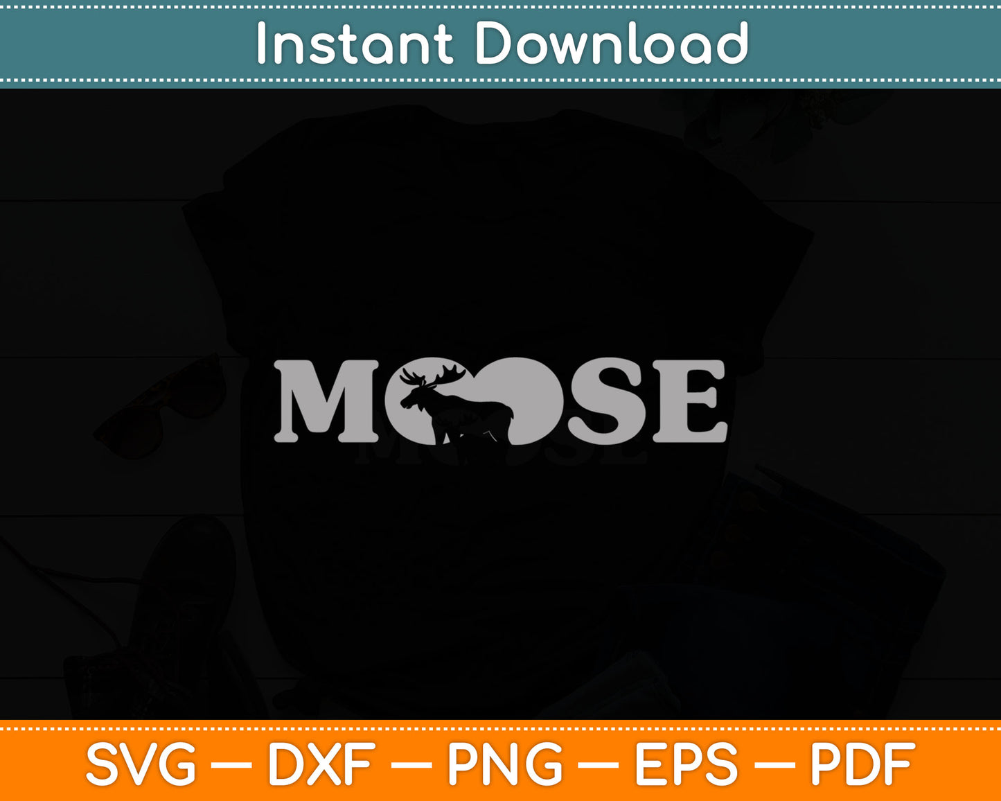 Moose Lover Svg Digital Cutting File