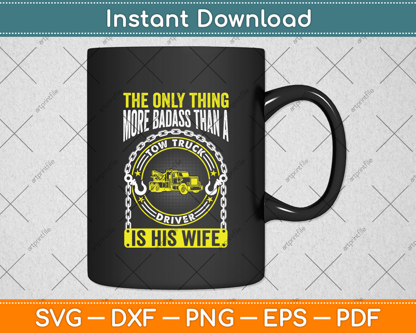 More Badass Than A Tow Truck Driver Funny Svg Digital Cutting File
