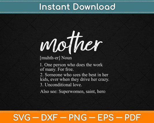 Mother Definition Funny Mom Svg Digital Cutting File
