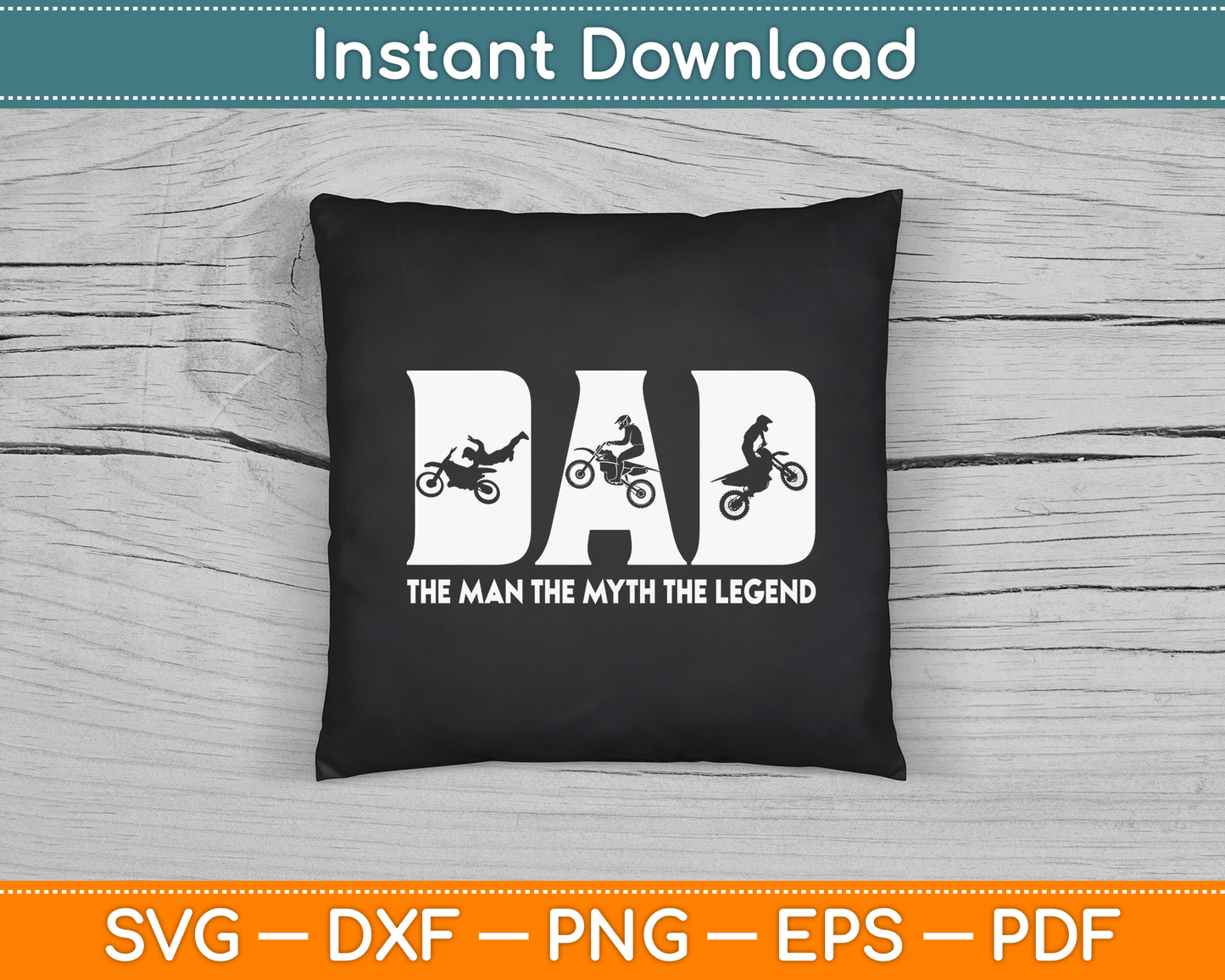 Motocross Dad Man Myth Legend Dirt Bike Motorcycle Race SVG Digital Cutting File
