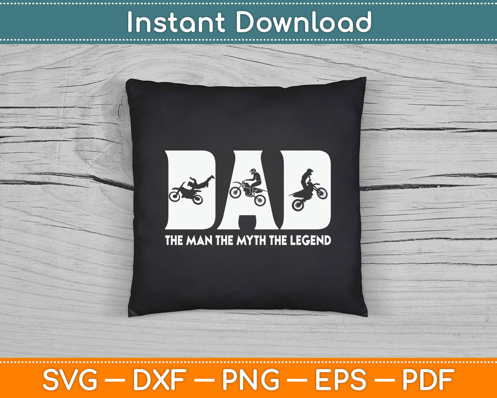 Motocross Dad Man Myth Legend Dirt Bike Motorcycle Race SVG Digital Cutting File