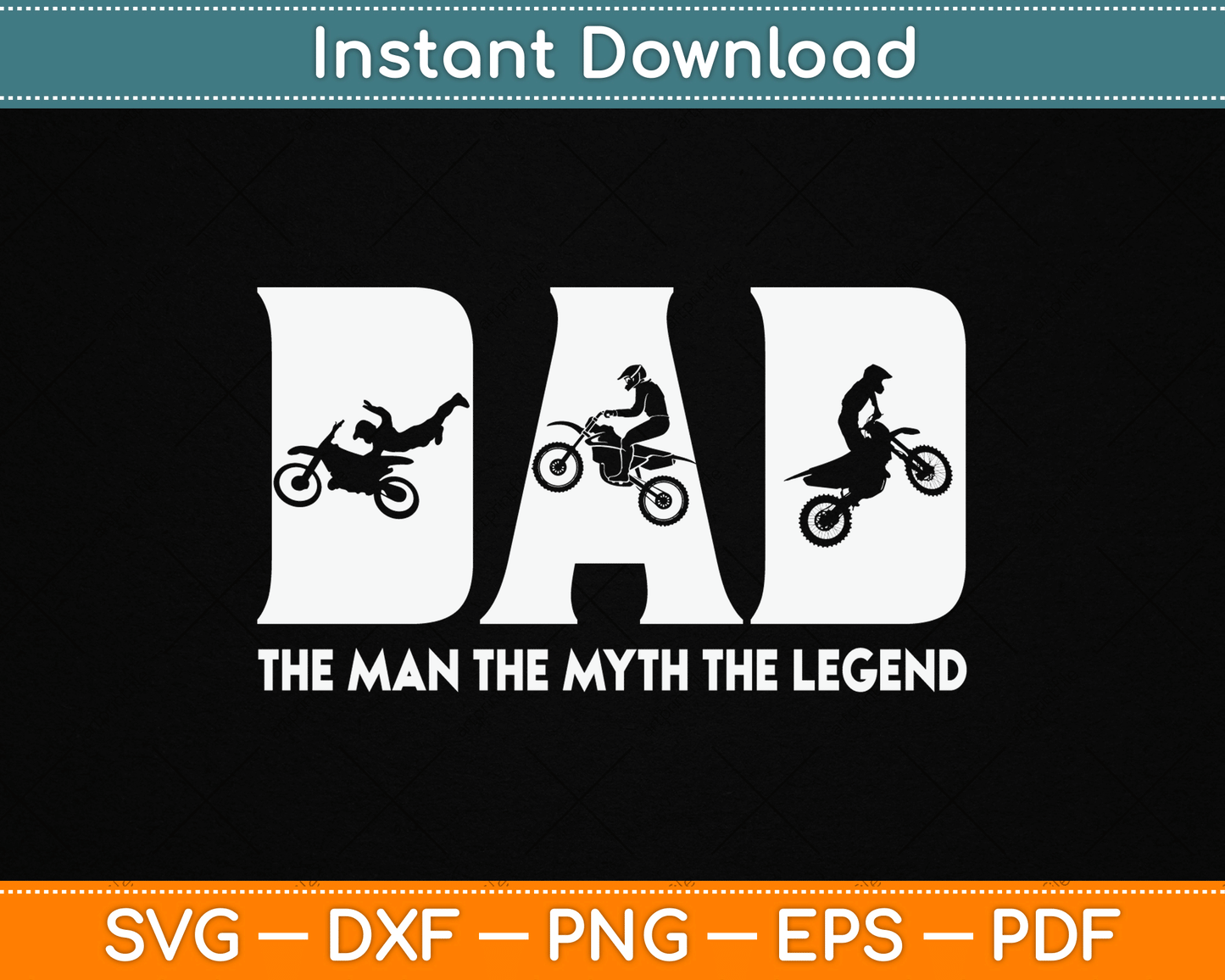 Motocross Dad Man Myth Legend Dirt Bike Motorcycle Race SVG Digital Cutting File