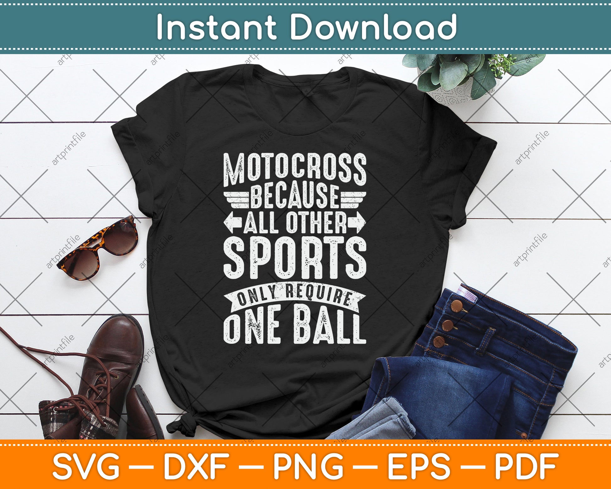 Motocross Because All Other Sports Require One Ball SVG PNG Digital Cutting File