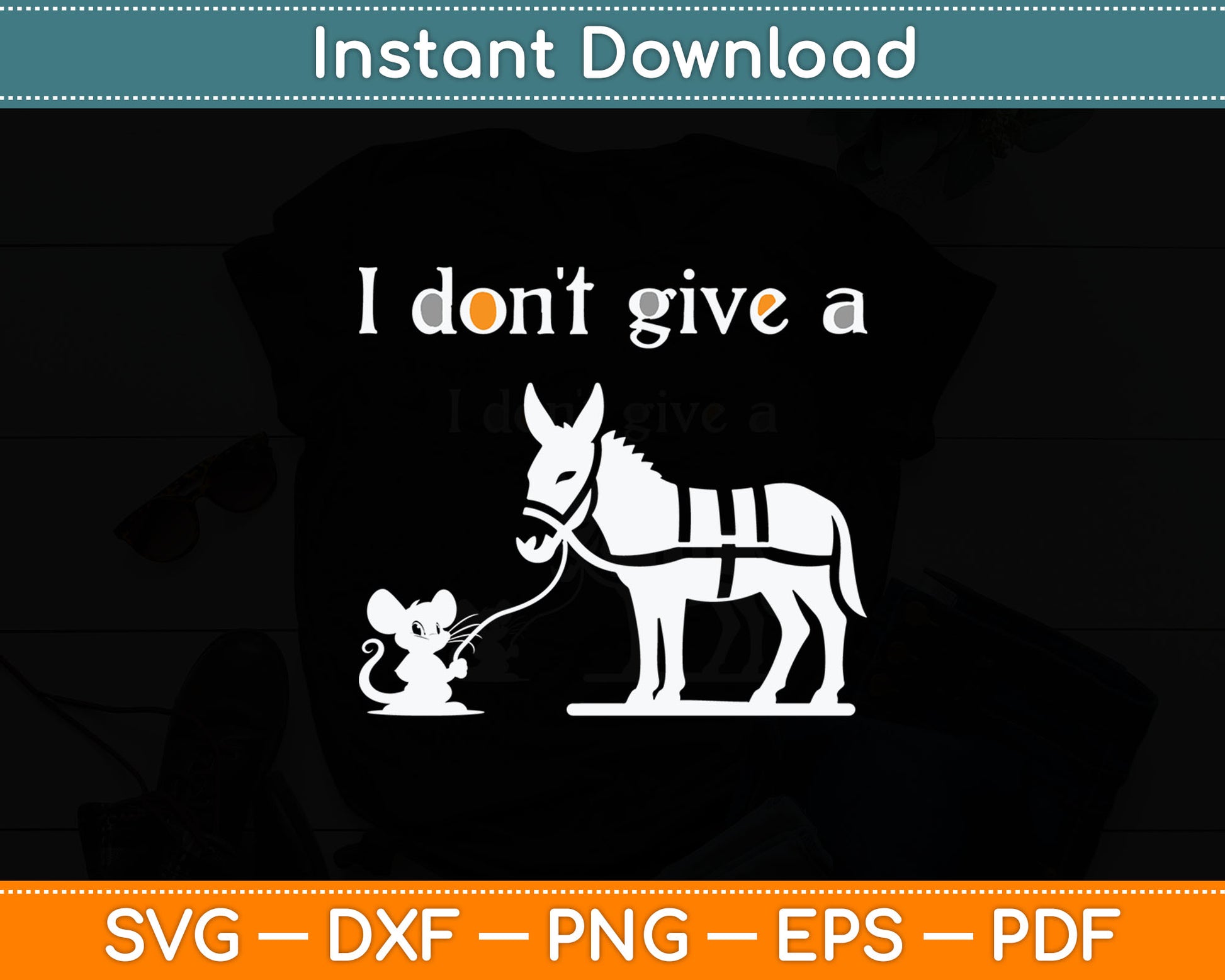 Mouse Walking a Donkey I Don't Give Rats Ass Svg Digital Cutting File