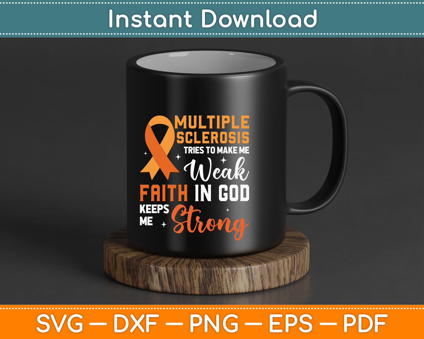 Multiple Sclerosis Faith God Jesus Multiple Sclerosis Svg Png File