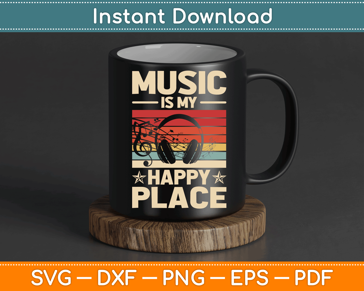 Music is My Happy Place Musician SVG Digital Cutting File