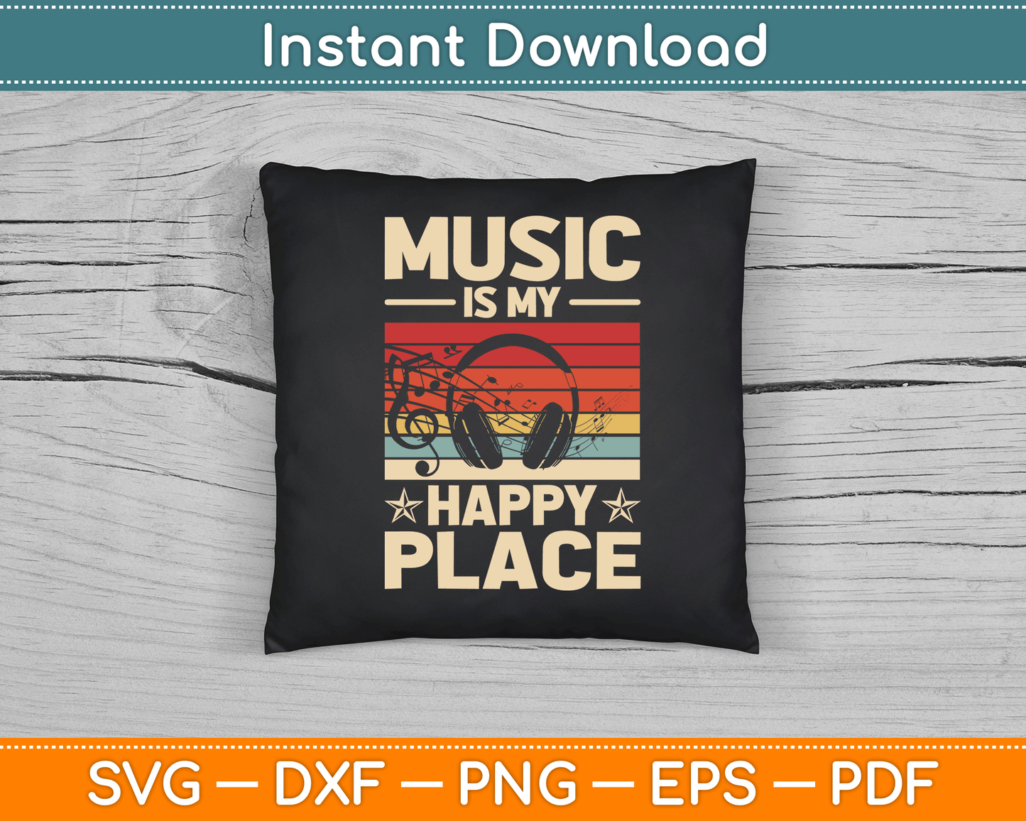 Music is My Happy Place Musician SVG Digital Cutting File