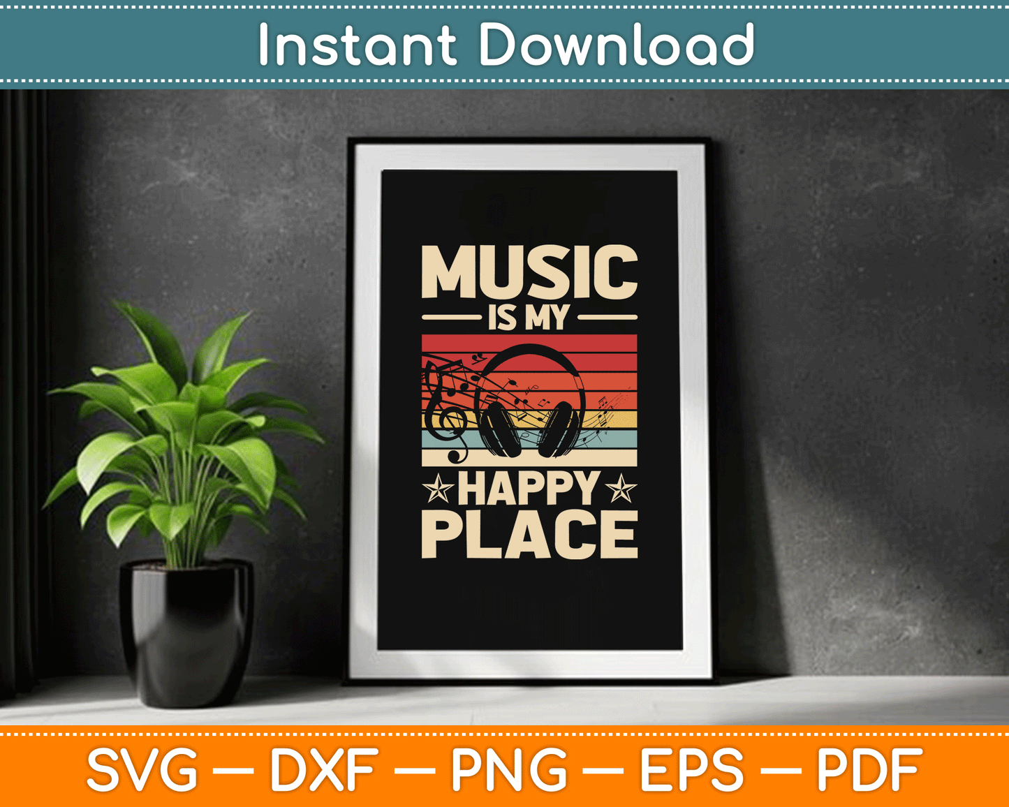 Music is My Happy Place Musician SVG Digital Cutting File