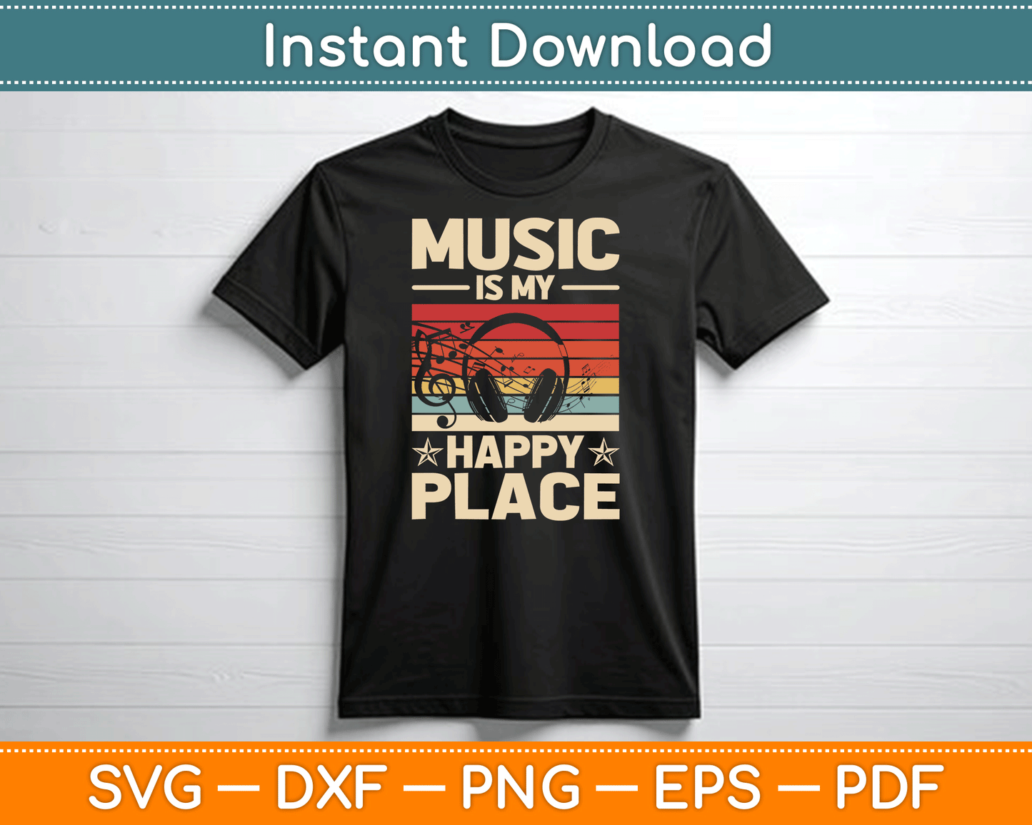 Music is My Happy Place Musician SVG Digital Cutting File