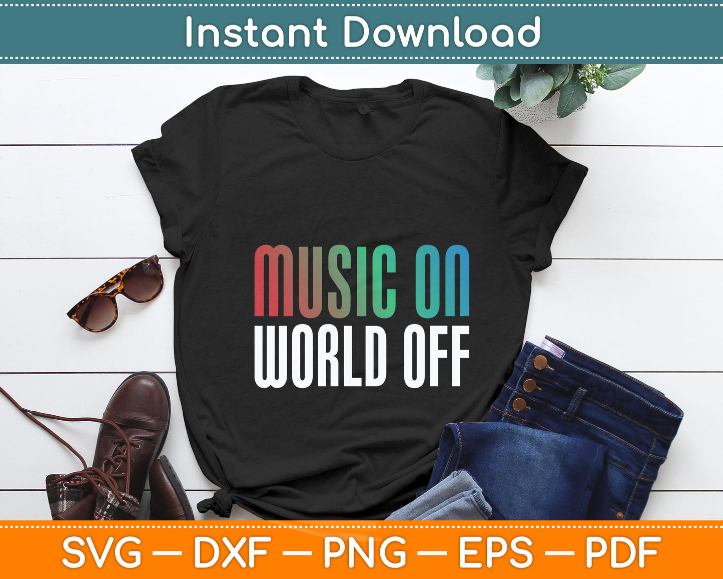 Music On World Off Music Lovers DJ Musicians Svg Digital Cutting File