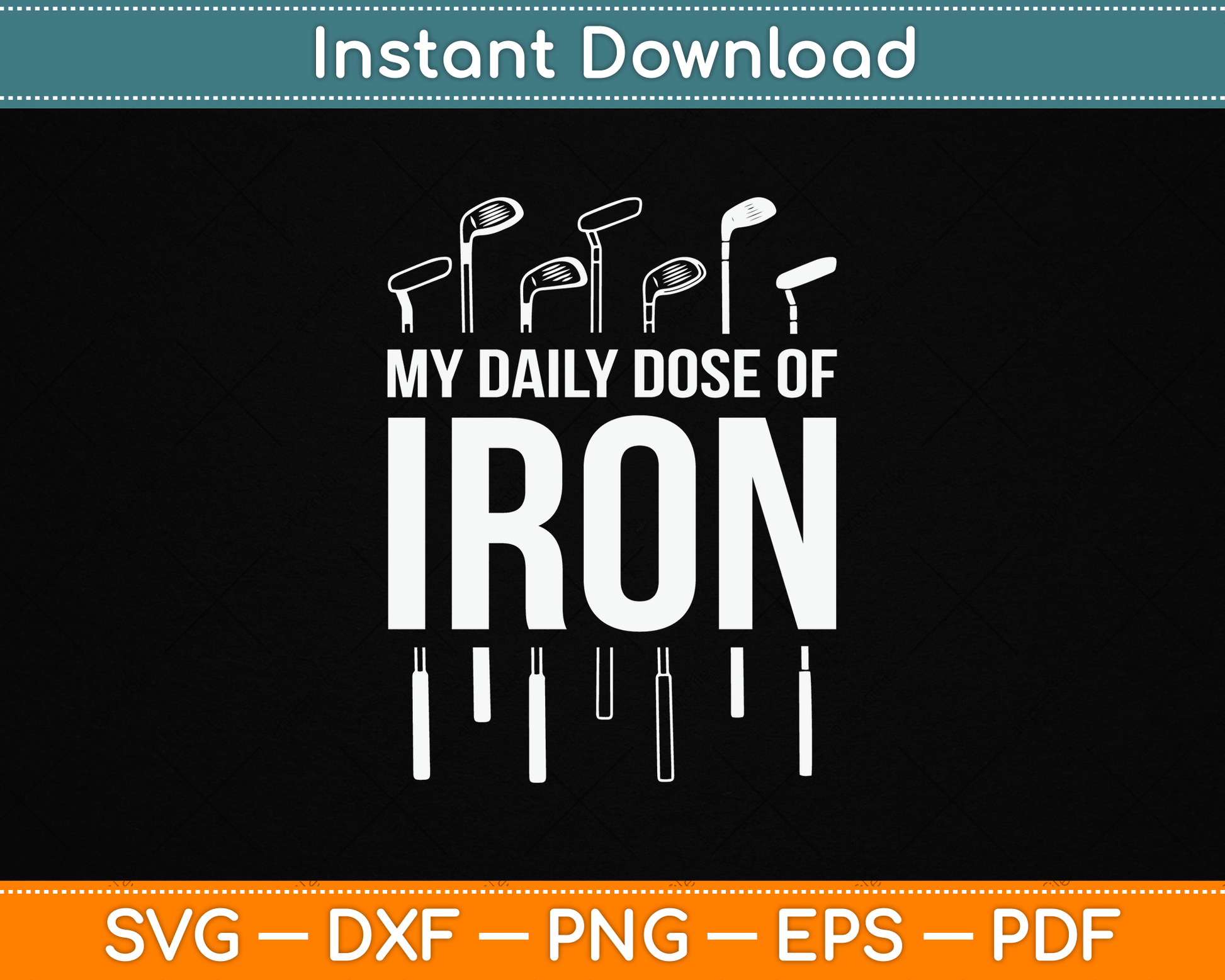 My Daily Dose of Iron Funny Golf Retirement SVG Digital Cutting File