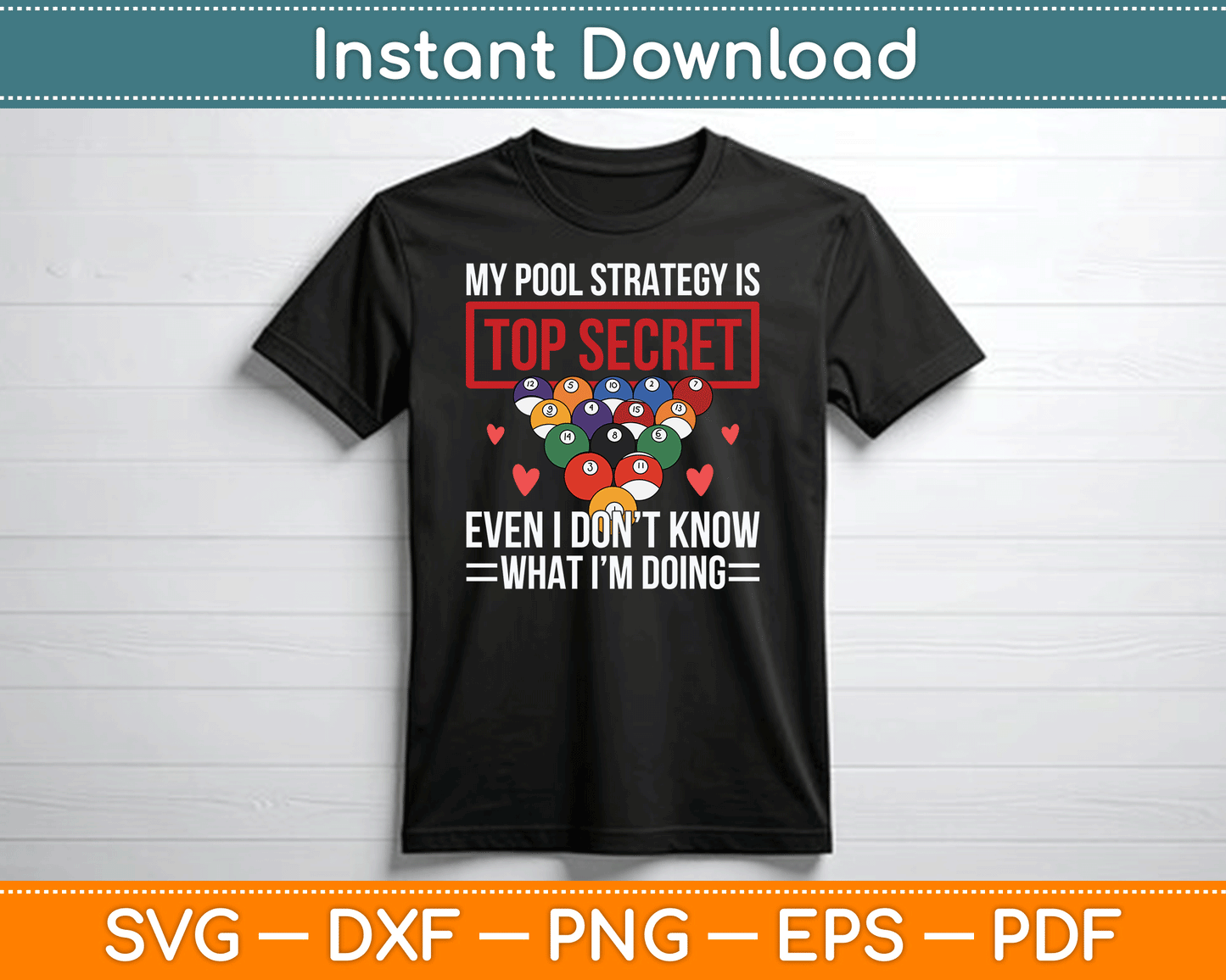 My Pool Strategy Is Top Secret Funny Pool Player Billiards SVG Digital Cutting File