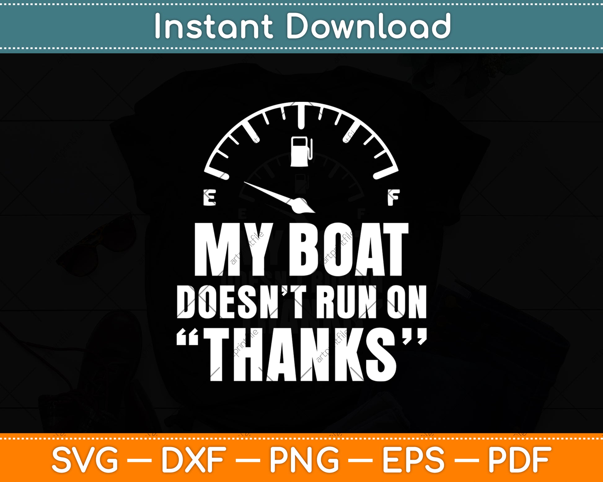 My Boat Doesn't Run On Thanks Funny Boating Sayings Svg Digital Cutting File