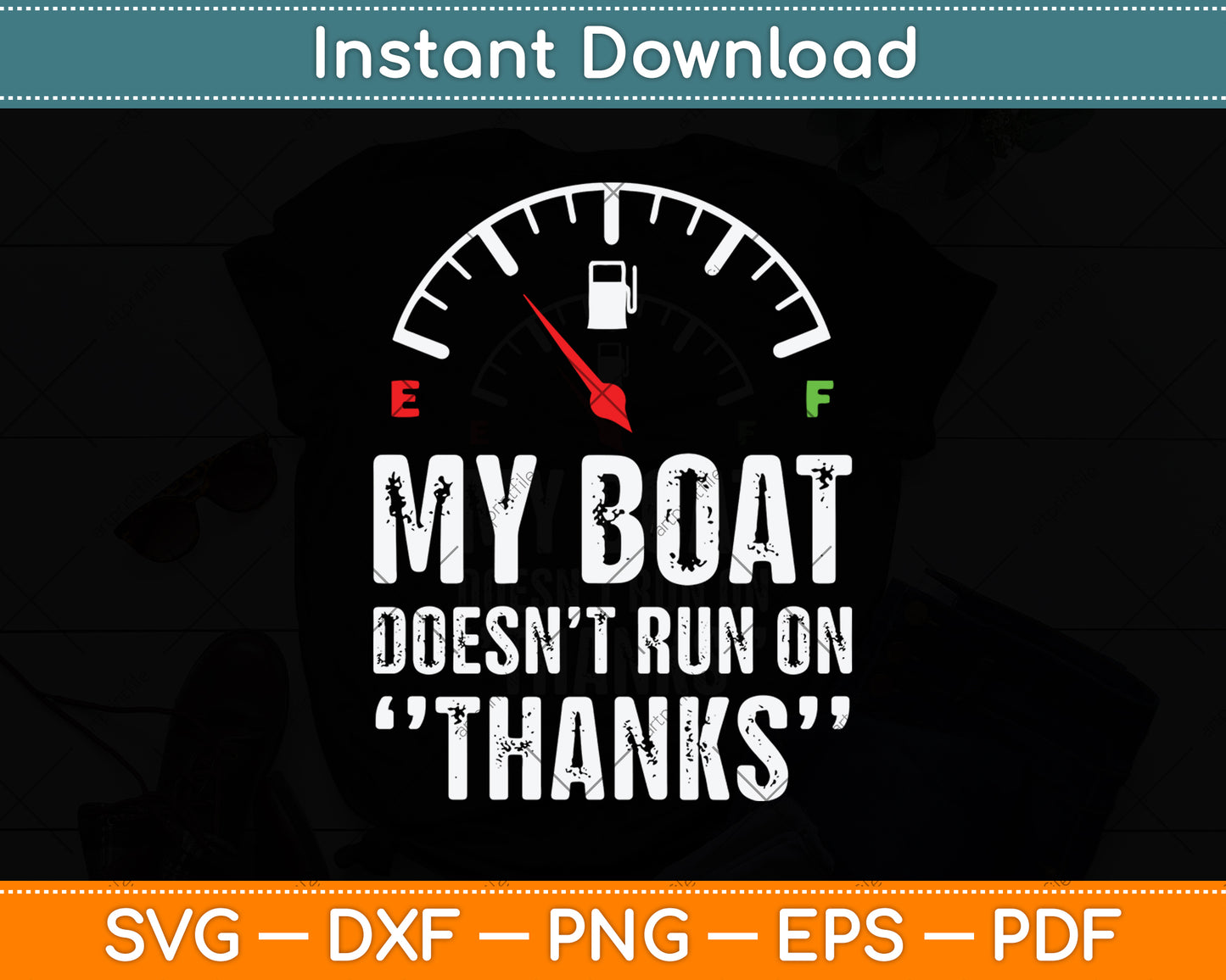 My Boat Doesn't Run On Thanks Boating Gifts for Boat Owners Svg Digital Cutting File