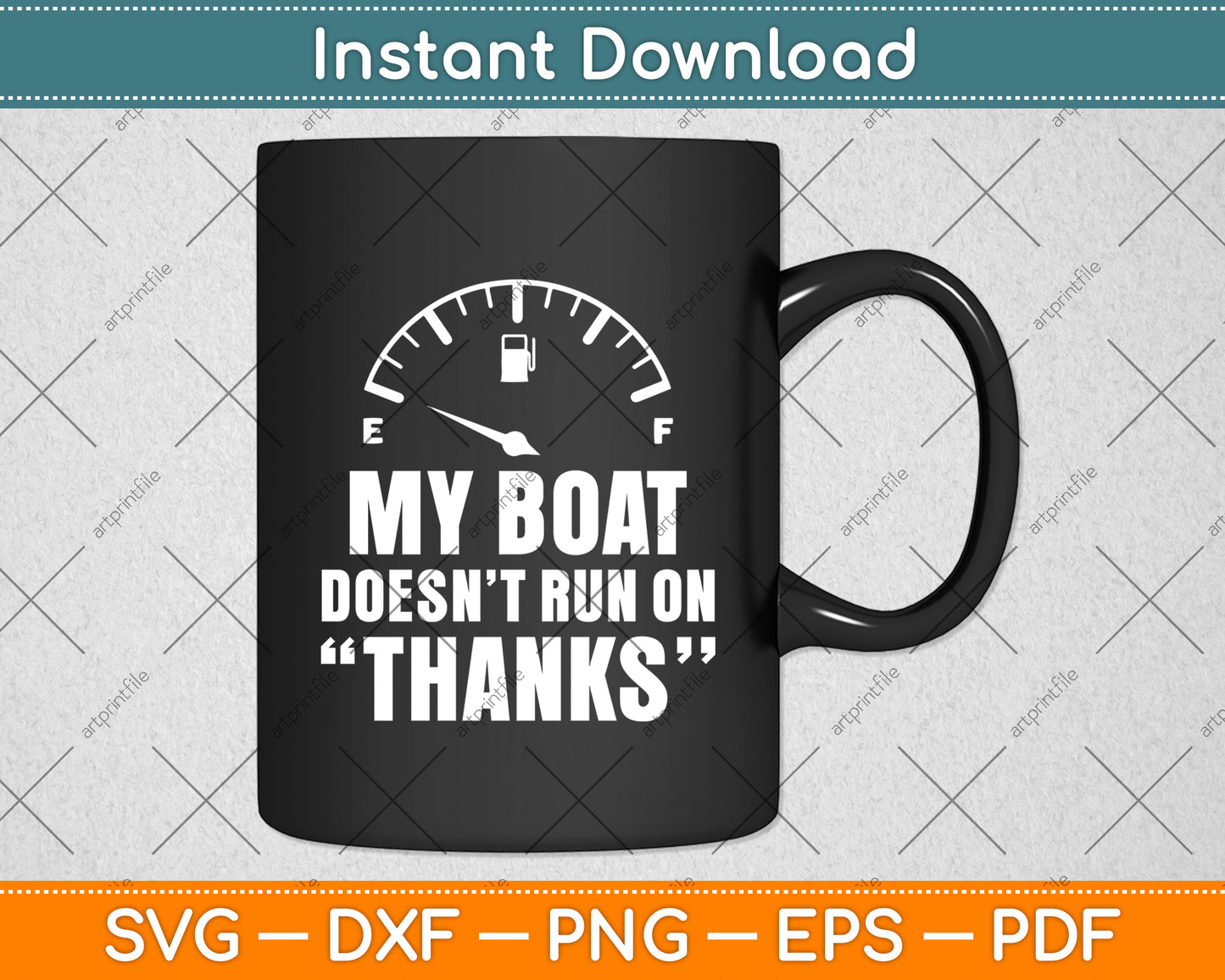 My Boat Doesn't Run On Thanks Funny Boating Sayings Svg Digital Cutting File