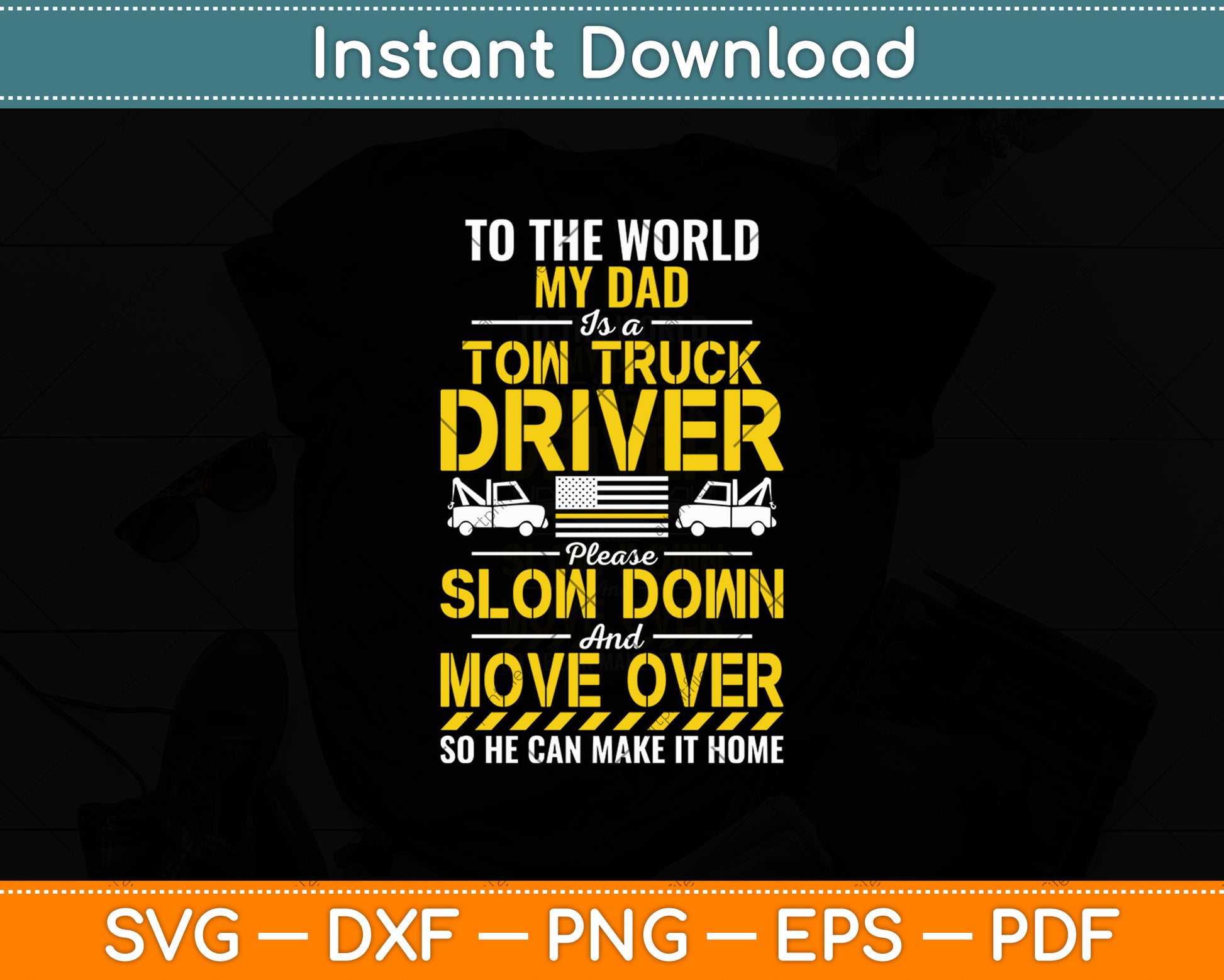 My Dad Is A Tow Truck Operator Svg Digital Cutting File
