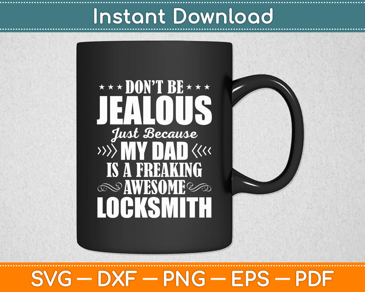 My Dad Is An Awesome Locksmith Funny Svg Digital Cutting File