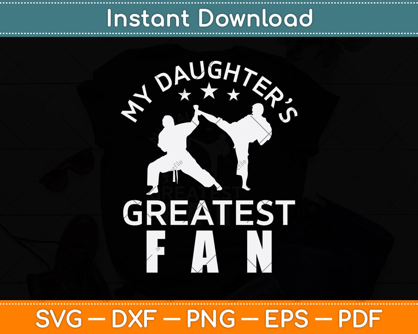 My Daughter’s Greatest Fan Svg Png Dxf Digital Cutting File