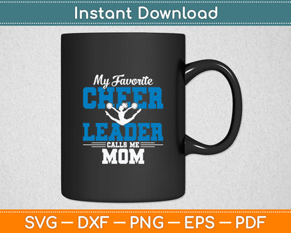 My Favorite Cheerleader Calls Me Mom Cheer Mom Svg Digital Cutting File