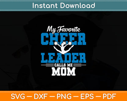 My Favorite Cheerleader Calls Me Mom Cheer Mom Svg Digital Cutting File