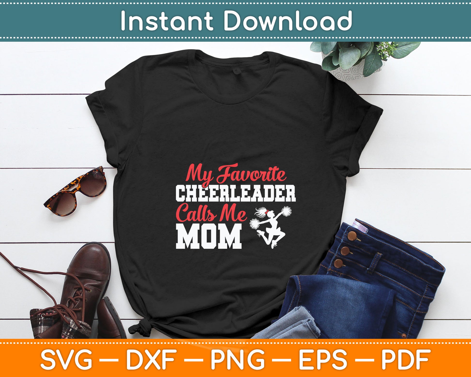 My Favorite Cheerleader Calls Me Mom Funny Cheerleading Svg Digital Cutting File
