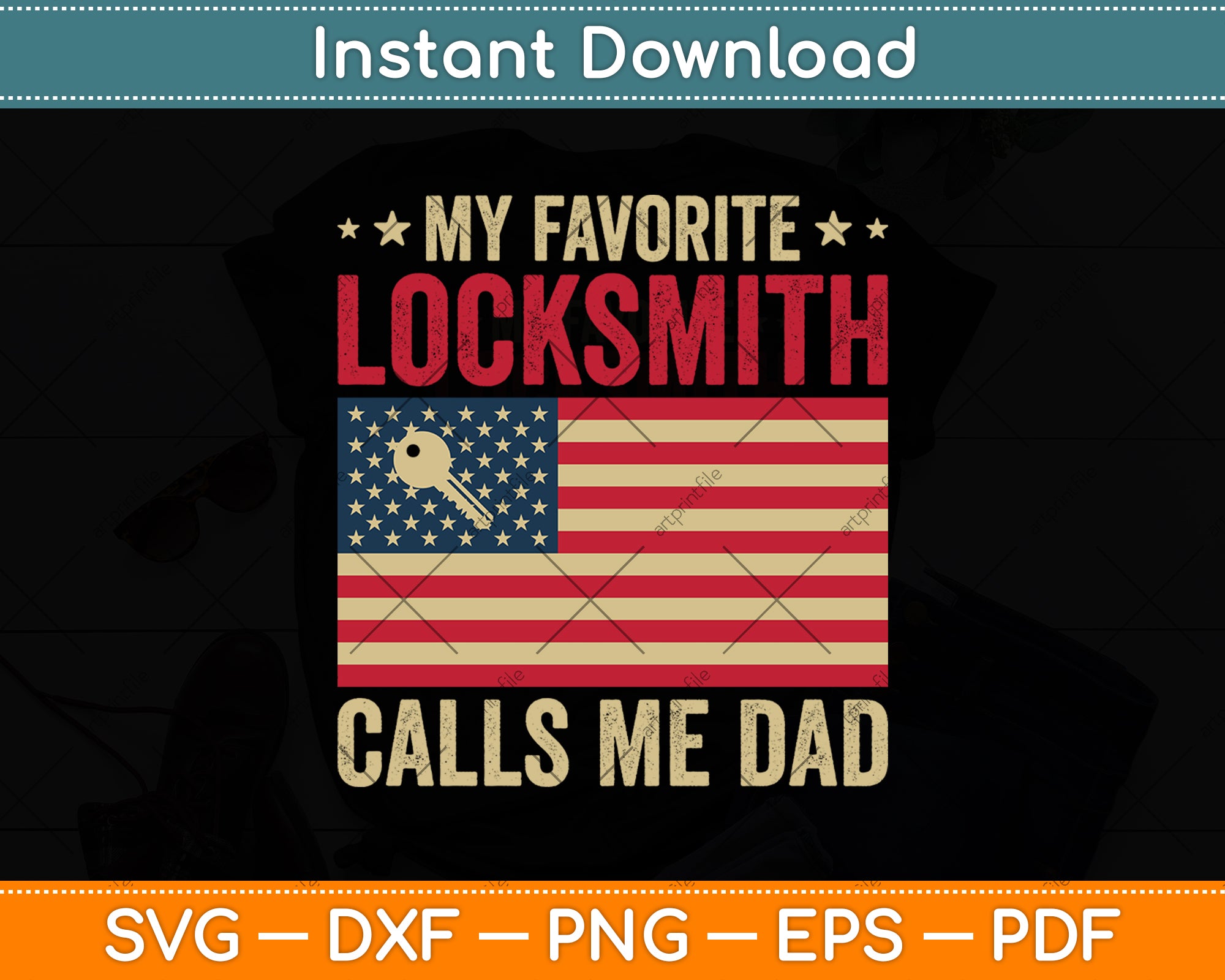 My Favorite Locksmith Calls Me Dad USA Flag Fathers Day Svg Cut File ...
