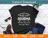 My Favorite People Call Me Grandma Personalized Mom Svg Digital Cutting File