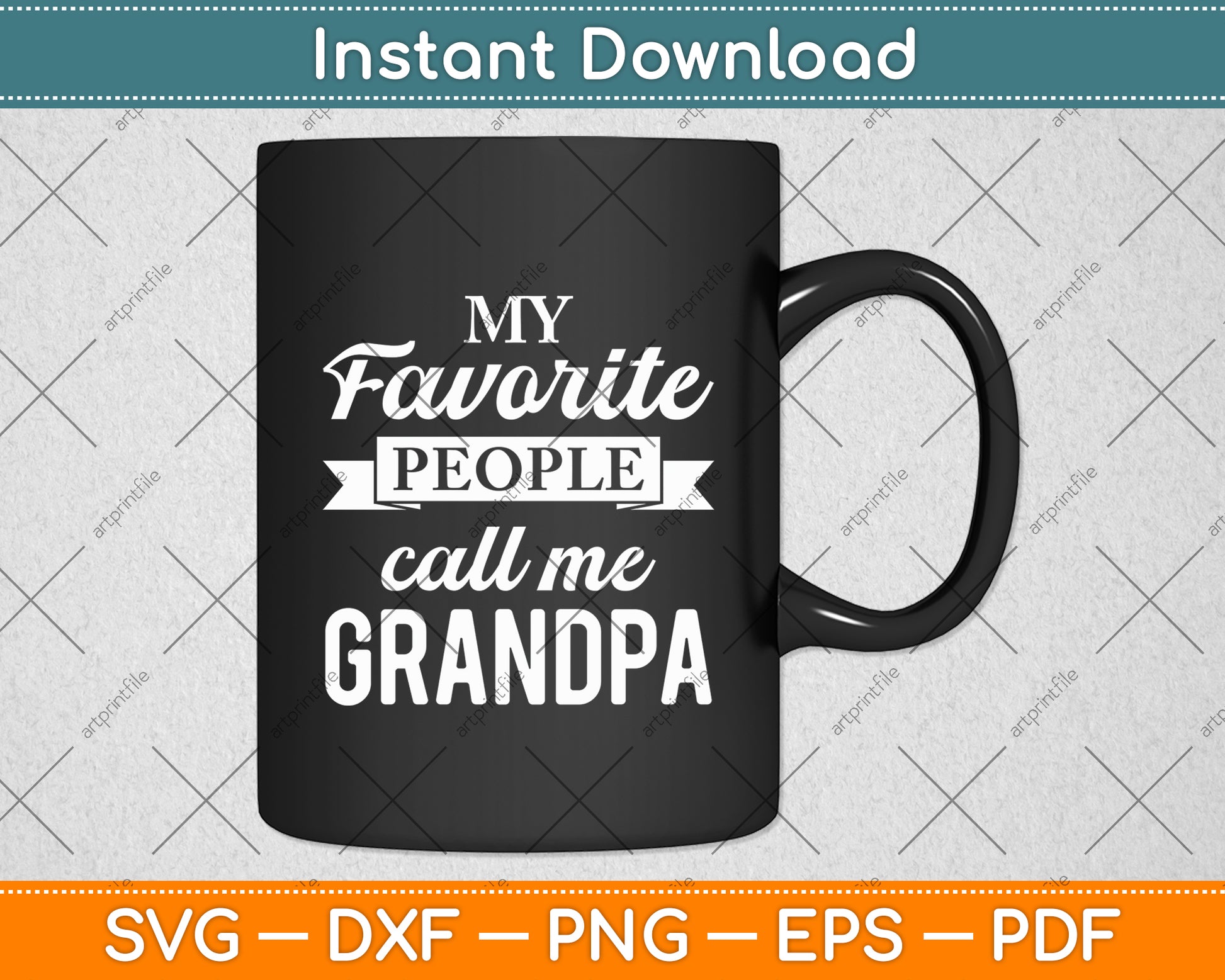 My Favorite People Call Me Grandpa Fathers Day Svg Digital Cutting File
