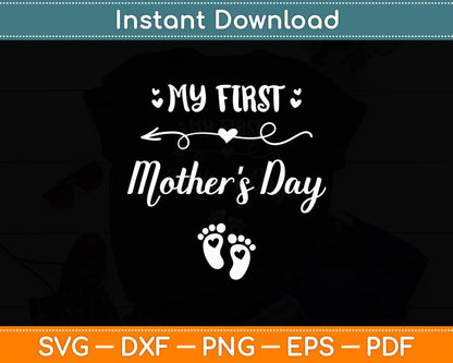 My First Mother's Day Pregnancy Announcement Svg Digital Cutting File