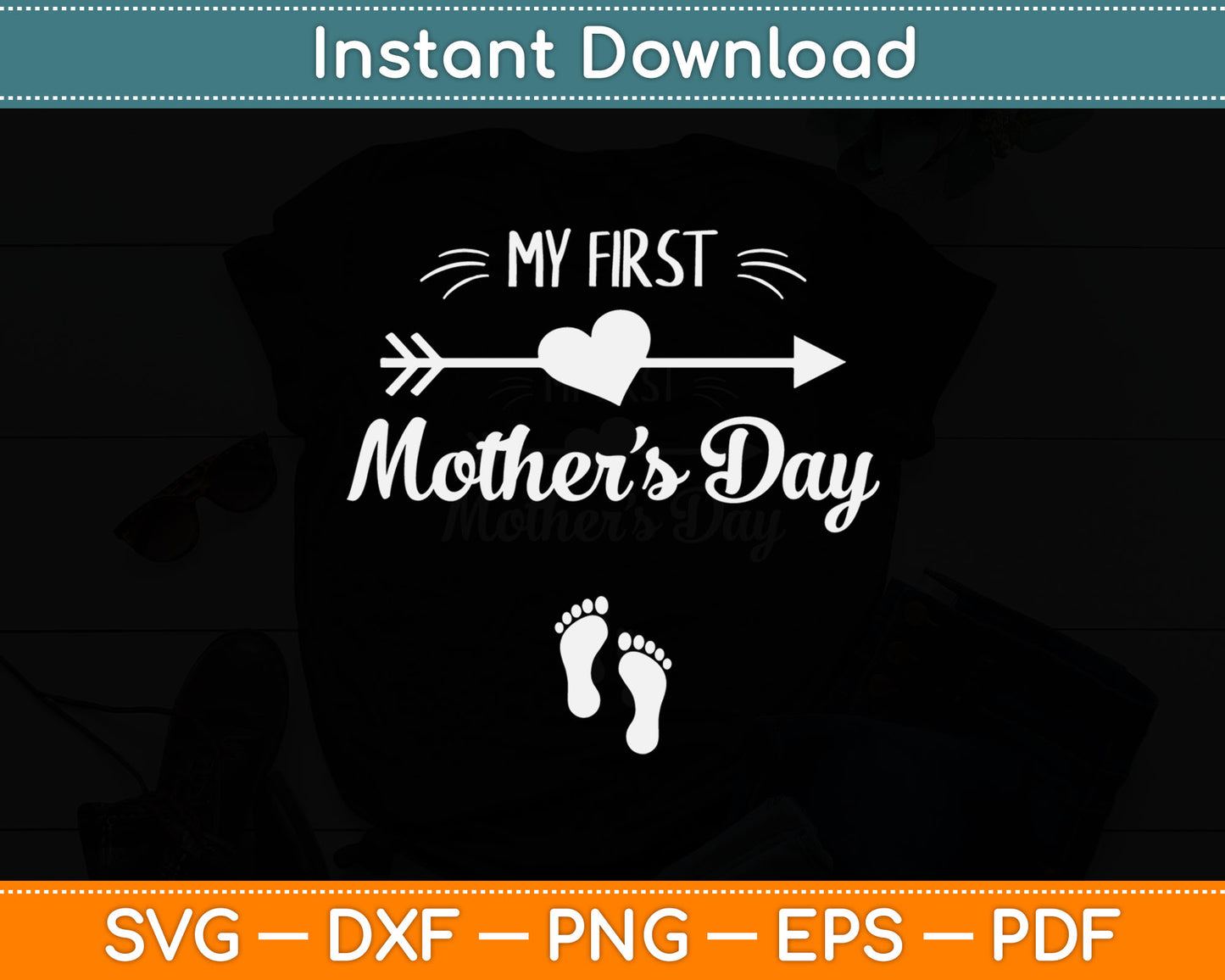 My First Mother’s Day Svg Digital Cutting File