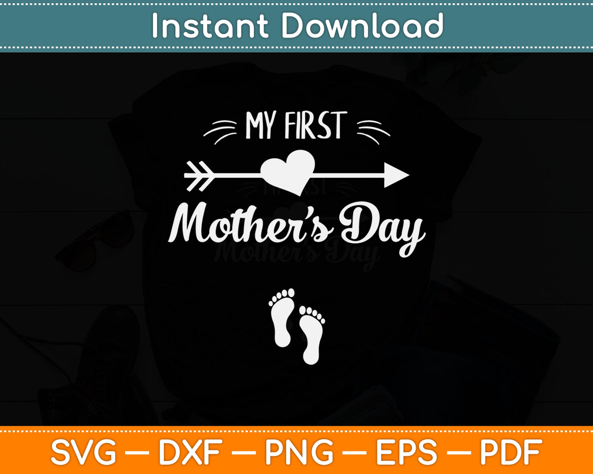 My First Mother’s Day Svg Digital Cutting File