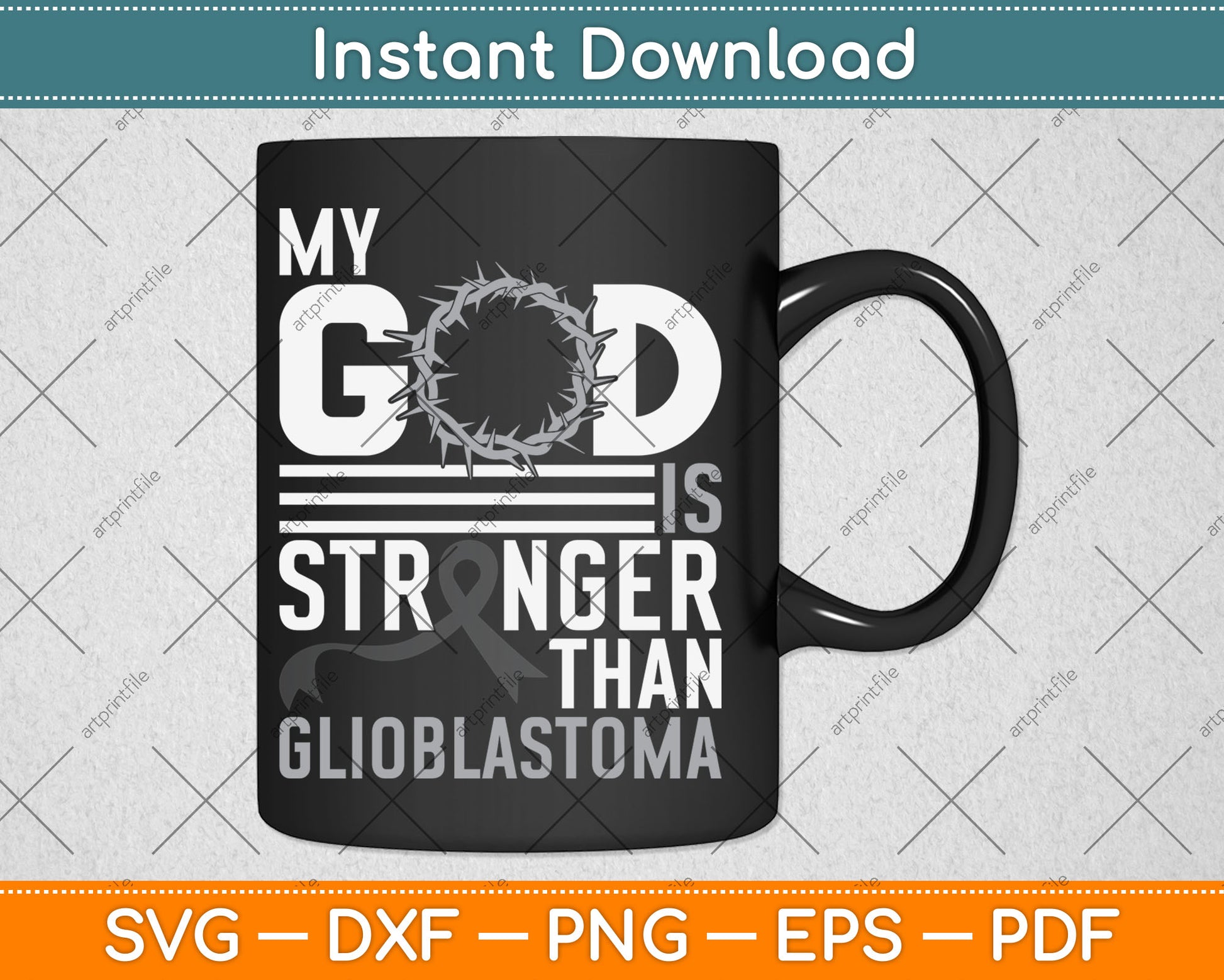 My God Is Stronger Than Glioblastoma Awareness Ribbon Svg Digital Cutting File