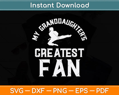 My Granddaughter’s Greatest Fan Svg Png Dxf Digital Cutting File