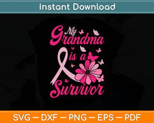 My Grandma Is A Survivor Butterfly Breast Cancer Awareness Svg Digital Cutting File