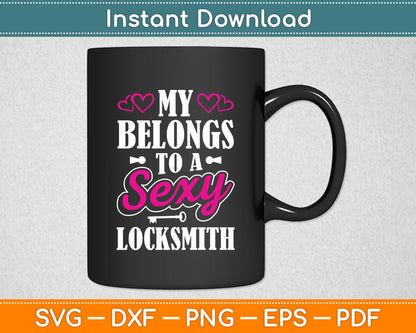 My Heart Belongs To Locksmith Wife Girlfriend Svg Digital Cutting File